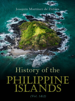 cover image of History of the Philippine Islands (Volume 1&2)